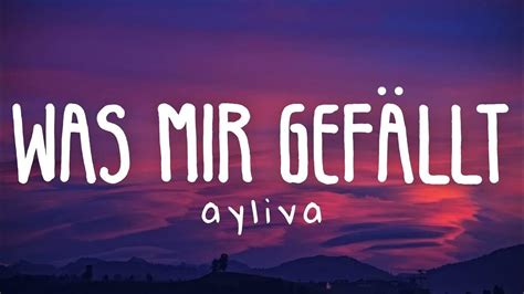 Was mir gefällt – Ayliva: Songtext und Übersetzung